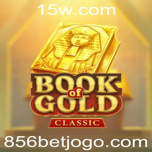 Descubra o Fascinante Mundo de BookOfGoldClassic com '856 Bet'