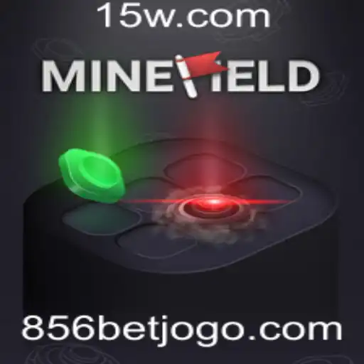 Descobrindo MineField: Um Jogo de Estratégia e Risco com a Palavra-chave 856 bet