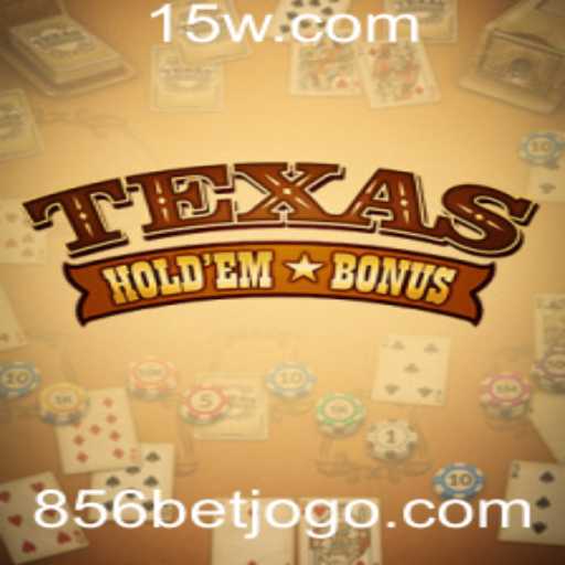Explorando o Mundo do Texas Hold'em Bonus
