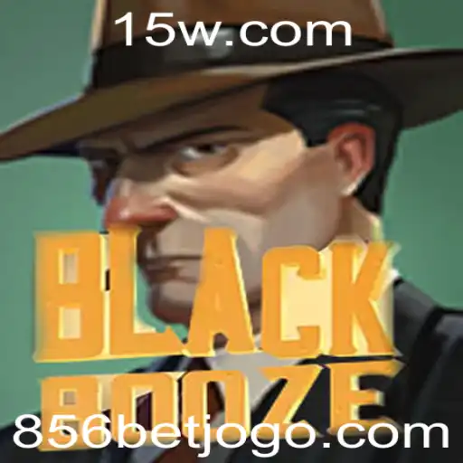 Explorando o Novo Fenômeno do Jogo BlackBooze e a Estratégia 856 Bet